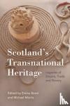  - Scotland's Transnational Heritage - Legacies of Empire and Slavery