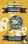 Rentzenbrink, Cathy, Hennison, Victoria - Hometown Tales: Yorkshire