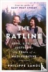 Philippe, QC Sands - The Ratline - Love, Lies and Justice on the Trail of a Nazi Fugitive