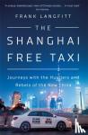 Frank Langfitt - The Shanghai Free Taxi