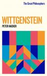 Hacker, Peter - The Great Philosophers: Wittgenstein