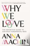 Machin, Anna - Why We Love