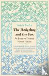 Berlin, Isaiah - The Hedgehog And The Fox
