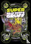 Tulien, Sean - Super Billy Goats Gruff