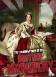 Hubbard, Ben - The Changing Power of the British Monarchy