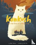 Ventura, Marne - Kunkush - The True Story of a Refugee Cat