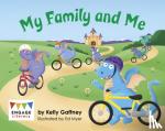 Gaffney, Kelly - My Family and Me