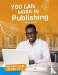 Ventura, Marne - You Can Work in Publishing