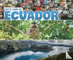 Boone, Mary - Let's Look at Ecuador