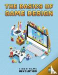 Schwartz, Heather E. - The Basics of Game Design