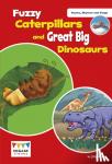 Jay Dale - Fuzzy Caterpillars and Great Big Dinosaurs - Shared Reading Levels 3-5