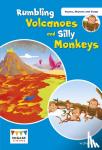 Jay Dale - Rumbling Volcanoes and Silly Monkeys - Shared Reading Levels 9-11