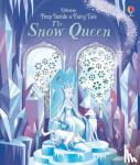 Milbourne, Anna - Peep Inside a Fairy Tale The Snow Queen
