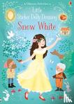 Watt, Fiona - Little Sticker Dolly Dressing Snow White