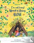 Milbourne, Anna - I'm Not (Very) Afraid of Being Alone