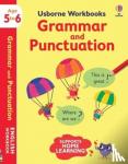 Greenwell, Jessica - Usborne Workbooks Grammar and Punctuation 5-6