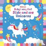 Watt, Fiona - Baby's Very First Slide and See Unicorns