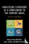  - Adolescent Literature as a Complement to the Content Areas - Science and Math