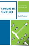 Wurdinger, Scott D. - Changing the Status Quo