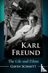 Schmitt, Gavin - Karl Freund