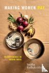 Radhakrishnan, Smitha - Making Women Pay - Microfinance in Urban India
