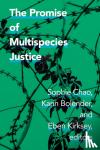  - The Promise of Multispecies Justice