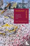 Said, Atef Shahat - Revolution Squared - Tahrir, Political Possibilities, and Counterrevolution in Egypt