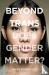 Davis, Heath Fogg - Beyond Trans