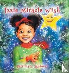 Sandoval, Patricia E - Izzie Miracle Wish
