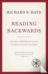 Hays, Richard B. - Reading Backwards - Figural Christology and the Fourfold Gospel Witness