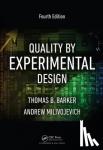 Barker, Thomas B., Milivojevich, Andrew - Quality by Experimental Design
