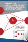 Hair, Joe, Hult, G. Tomas M., Ringle, Christian M., Sarstedt, Marko - A Primer on Partial Least Squares Structural Equation Modeling (PLS-SEM)