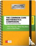 Gojak, Linda M., Harbin Miles, Ruth - The Common Core Mathematics Companion: The Standards Decoded, Grades 3-5 - What They Say, What They Mean, How to Teach Them