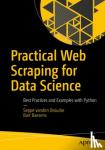 vanden Broucke, Seppe, Baesens, Bart - Practical Web Scraping for Data Science - Best Practices and Examples with Python