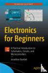 Bartlett, Jonathan - Electronics for Beginners