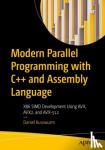 Kusswurm, Daniel - Modern Parallel Programming with C++ and Assembly Language