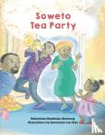 Msimang, Nokuthula Mazibuko - Soweto Tea Party