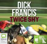 Dick Francis - Twice Shy