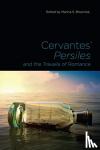 Brownlee, Marina S. - Cervantes' Persiles and the Travails of Romance