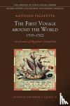 Antonio Pigafetta, Theodore J. Cachey - First Voyage Around the World (1519-1522) - An Account of Magellan's Expedition