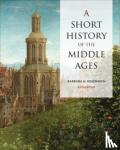 Rosenwein, Barbara - A Short History of the Middle Ages, Sixth Edition