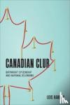 Harder, Lois - Canadian Club - Birthright Citizenship and National Belonging
