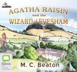 Beaton, M.C. - Agatha Raisin and the Wizard of Evesham