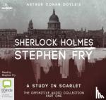 Doyle, Sir Arthur Conan, Fry, Stephen - A Study in Scarlet