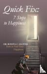Glover, Bonita C. - Quick Fix: Seven Steps to Happiness - How to Find Your Happiness