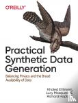 El Emam, Khaled, Mosquera, Lucy, Hoptroff, Richard - Practical Synthetic Data Generation
