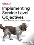 Hidalgo, Alex - Implementing Service Level Objectives