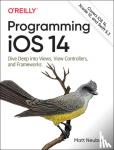Neuberg, Matt - Programming iOS 14