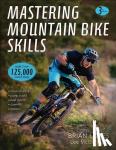 Lopes, Brian, McCormack, Lee - Mastering Mountain Bike Skills