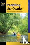 Bezemek, Mike - Paddling the Ozarks - A Guide to the Area's Greatest Paddling Adventures
